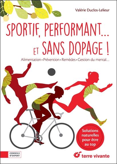Sportif, performant... et sans dopage !
