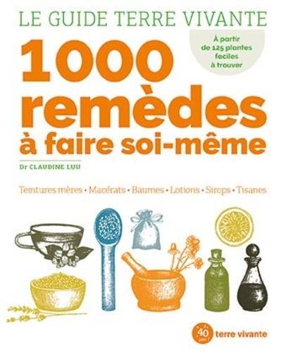 1000 remèdes à faire soi-même