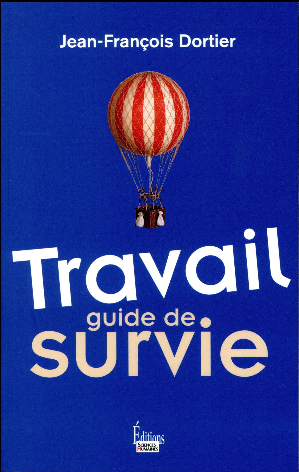 Travail, guide de survie