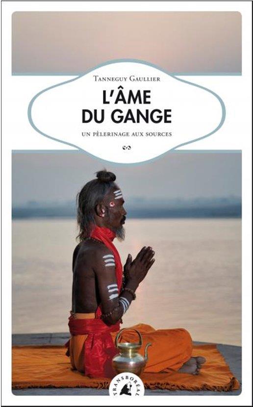 L'âme du Gange
