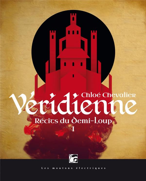 Récits du demi-loup Tome 1 : Véridienne