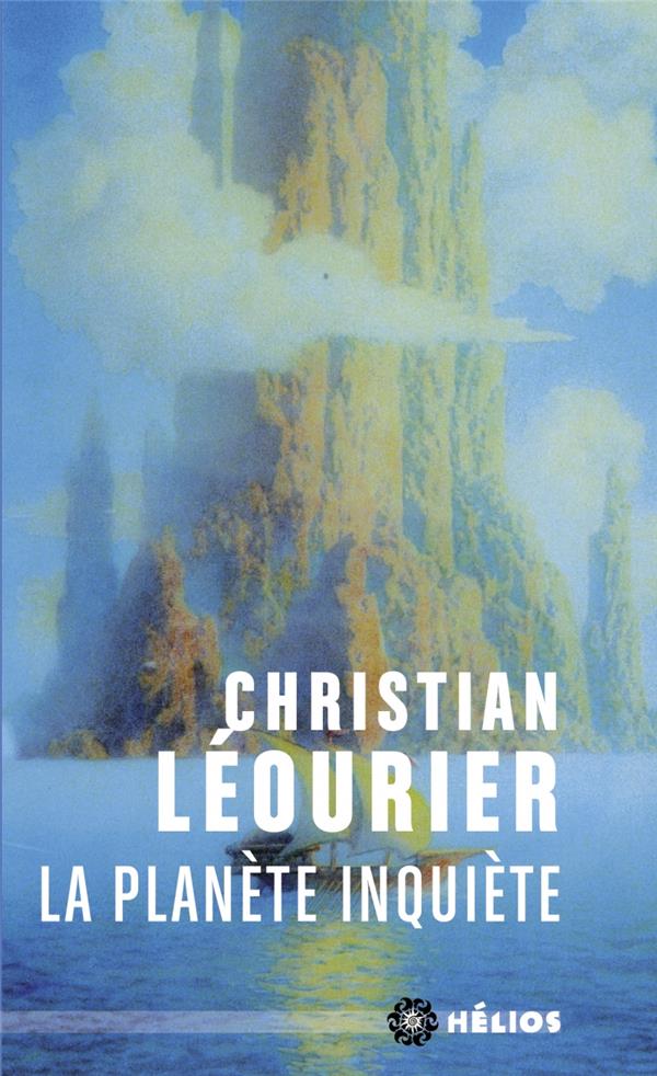 La planète inquiète