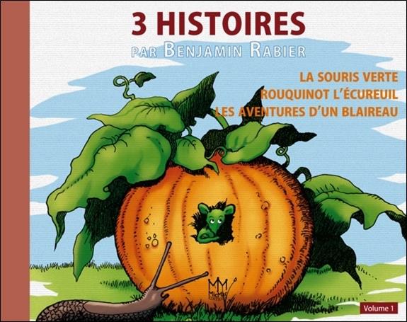 3 histoires par Benjamin Rabier