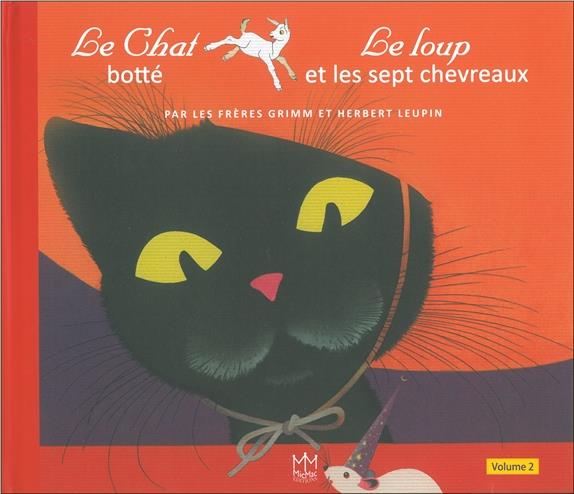 Le Chat botté , Le loup et les sept chevreaux