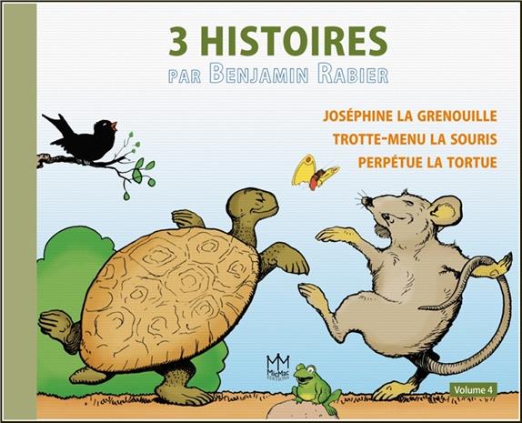 3 histoires par Benjamin Rabier