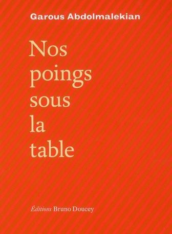 NOS POINGS SOUS LA TABLE (BILINGUE PERSAN/FRANCAIS)