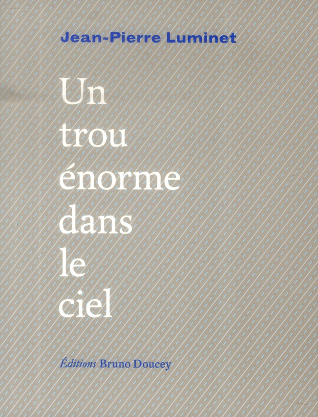 Un trou énorme dans le ciel