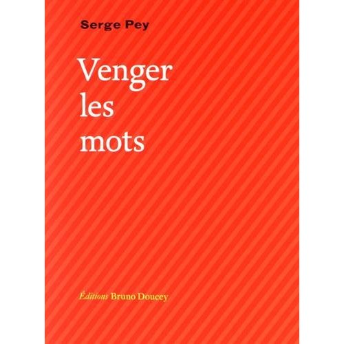 Venger les mots