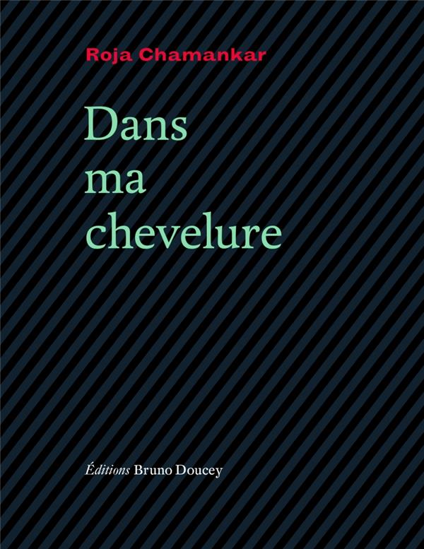 Dans ma chevelure. Edition bilingue français-persan iranien