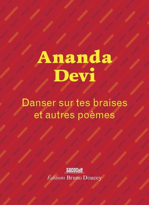 Danser sur tes braises et autres poèmes