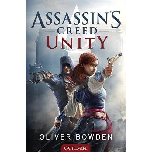 Assassin's Creed Tome 7 : Unity