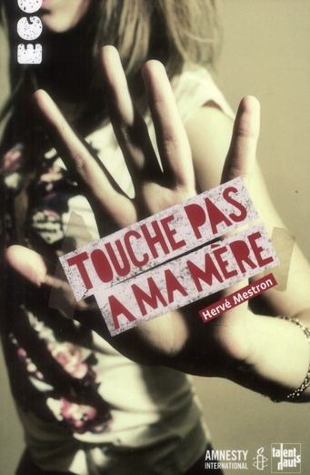 Touche pas à ma mère