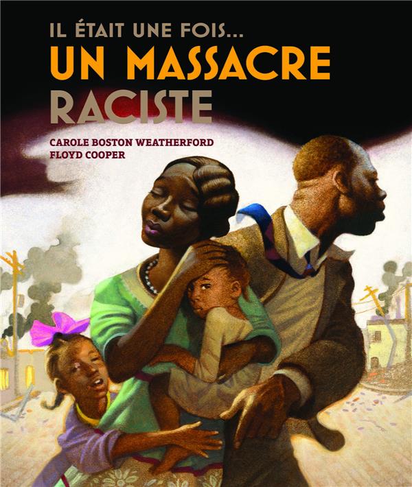 Il était une fois... Un massacre raciste