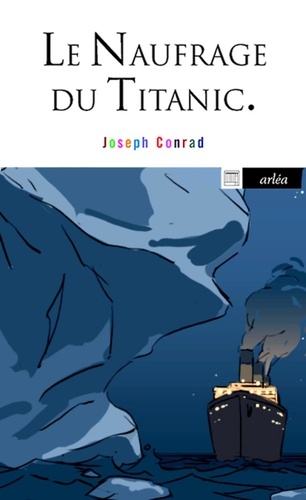 Le naufrage du Titanic