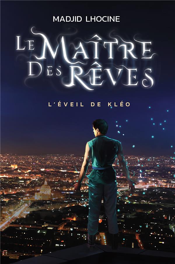 Le maître des rêves. L'éveil de Kléo