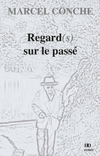 Regard(s) sur le passé