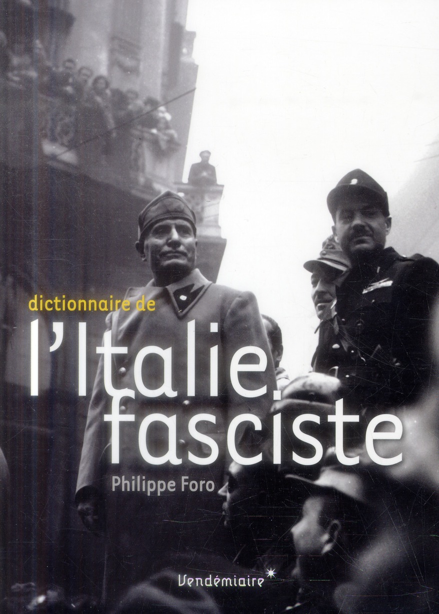Dictionnaire de l'Italie fasciste