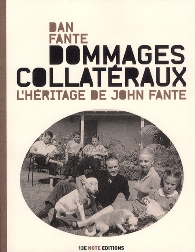 Dommages collatéraux / L'héritage de John Fante