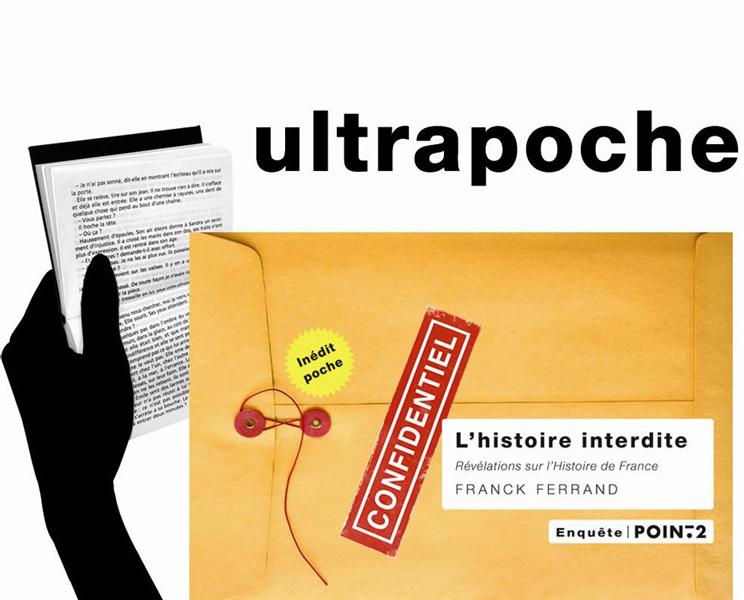 L'Histoire interdite. Révélations sur l'histoire de France
