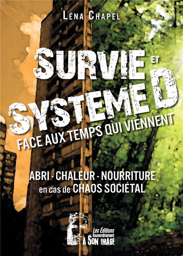 Survie et système D