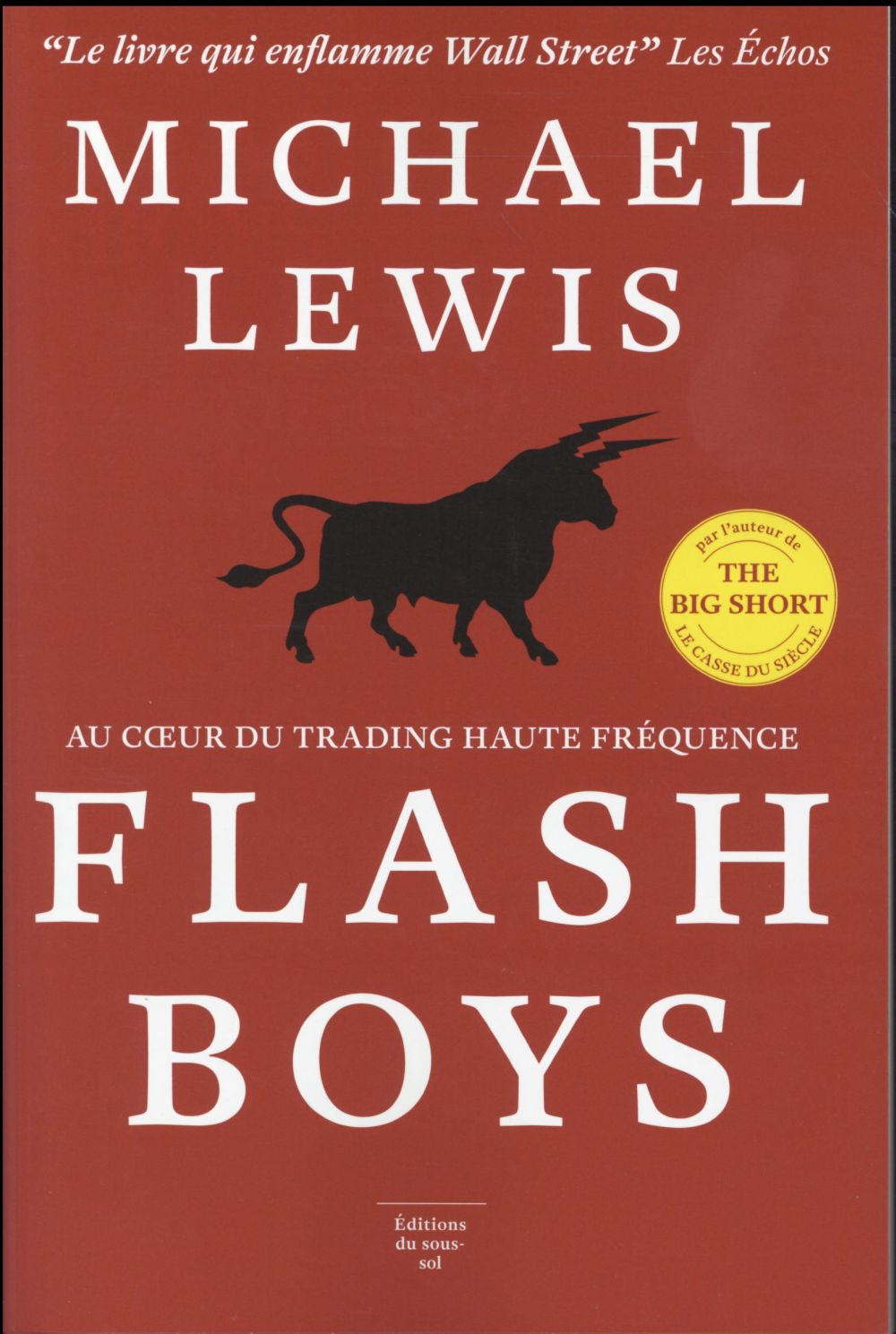 Flash Boys. Histoire d'une révolte à Wall Street