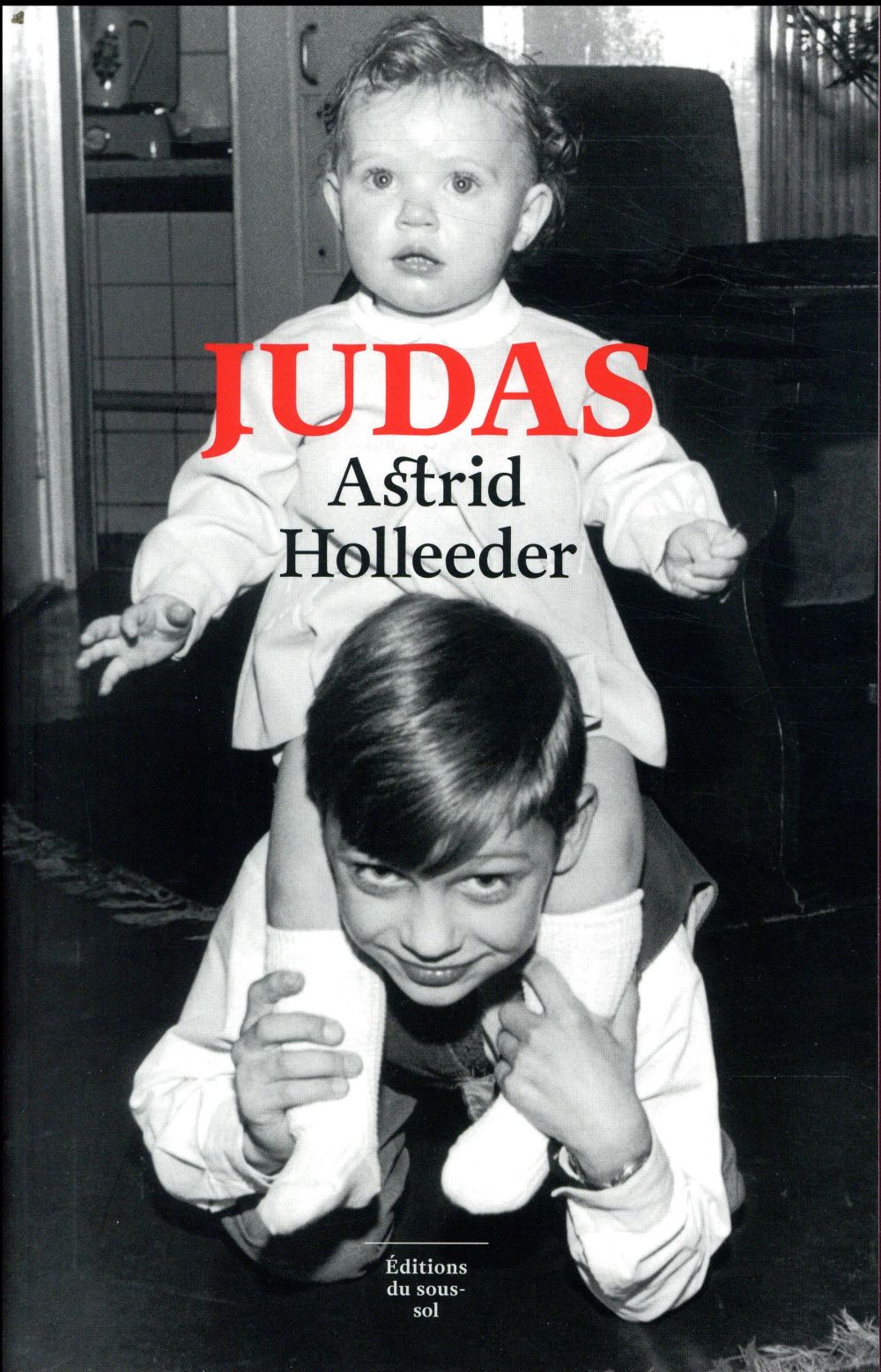 Judas. Une chronique familiale