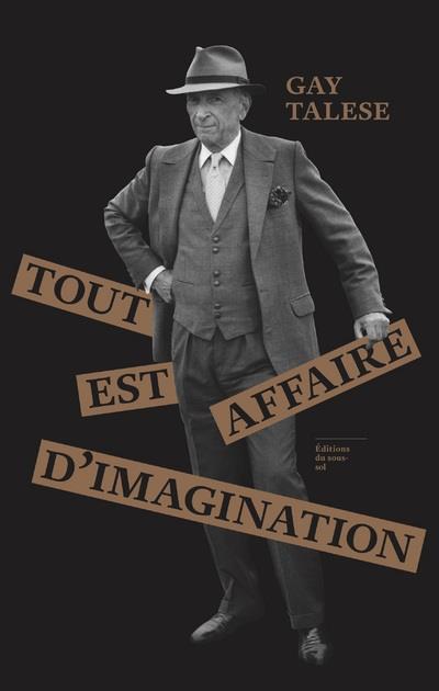 Tout est affaire d'imagination. Portraits et reportages