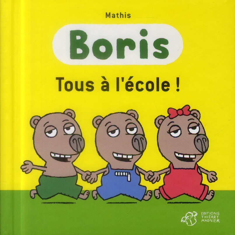 Boris : Tous à l'école !