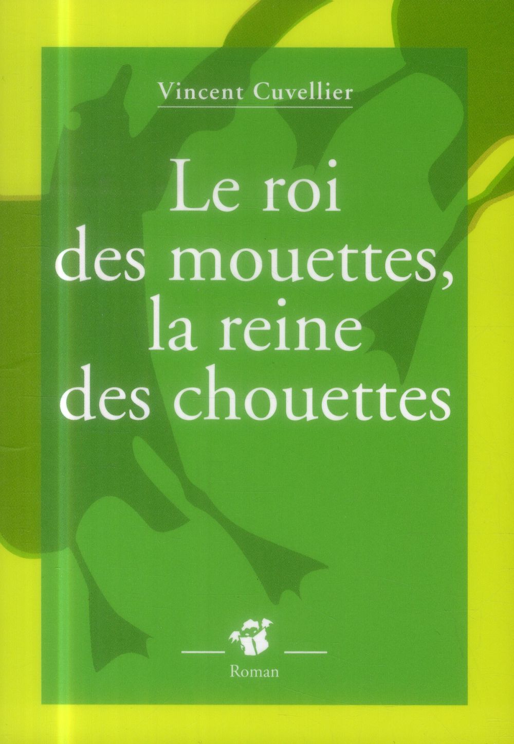 Le roi des mouettes, la reine des chouettes