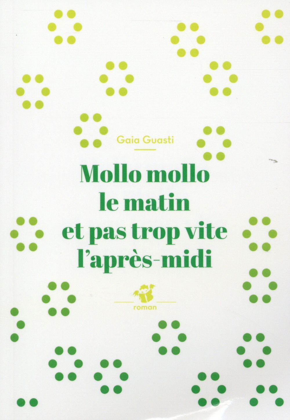 Mollo mollo le matin et pas trop vite l'après-midi