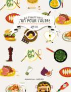 Ils étaient faits l'un pour l'autre. Les meilleures recettes à base de deux ingrédients seulement !