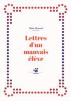 Lettres d'un mauvais élève