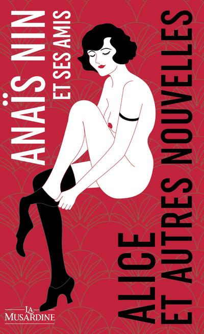 Alice et autres nouvelles. Edition collector