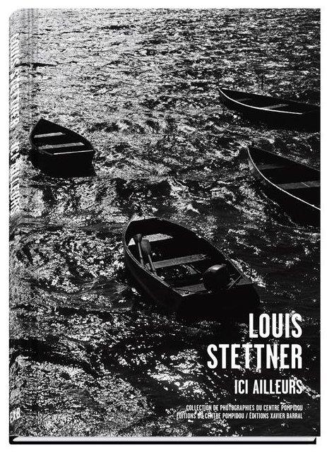 Louis Stettner. Ici ailleurs