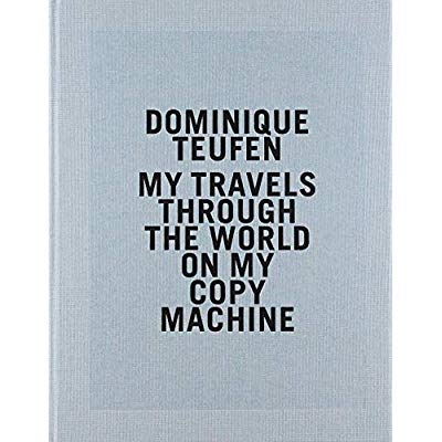 My Travel Through the World on My Copy Machine. Prix HSBC pour la photographie, Edition bilingue fra