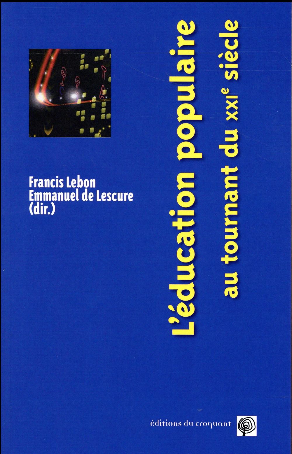 L'éducation populaire au tournant du XXIe siècle
