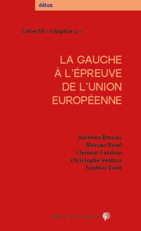 La gauche à l'épreuve de l'Union européenne