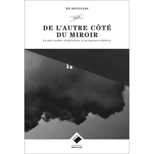 De l'autre côté du miroir. A propos d'affaires marquantes et de figures légendaires dans l'univers d