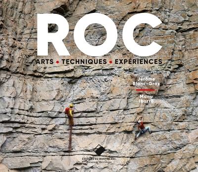 Roc. Art, techniques, expériences
