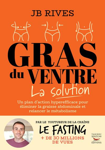 Gras du ventre. La solution