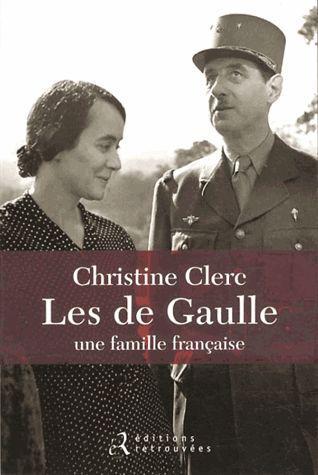 Les de Gaulle, une famille française