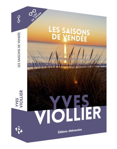 Les saisons de Vendée [EDITION EN GROS CARACTERES