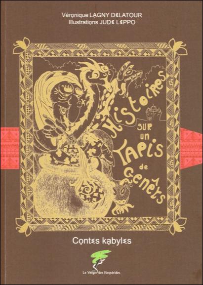 Histoires sur un tapis de genêts. Contes kabyles