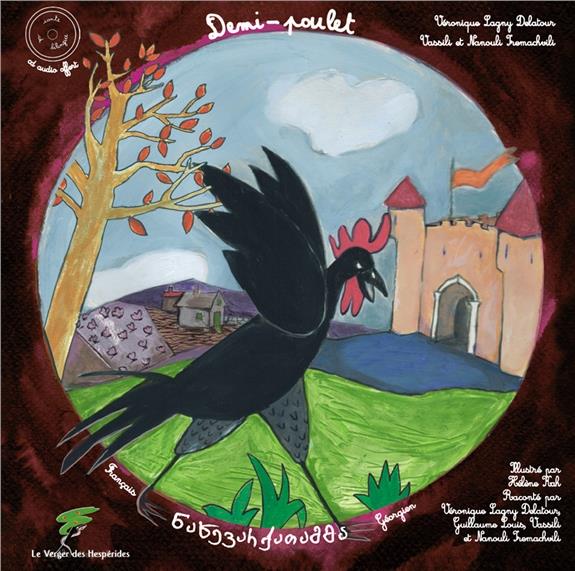 Demi-poulet. Edition bilingue français-géorgien. Avec 1 CD audio