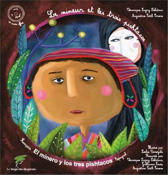 Le mineur et les trois pishtacos. Edition bilingue français-espagnol