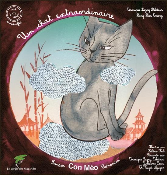 Un chat extraordinaire. Edition bilingue français-vietnamien. Avec 1 CD audio