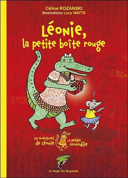Les aventures de Léonie la petite crocodile : Léonie, la petite boîte rouge