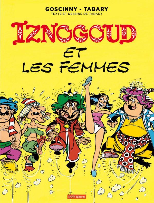 Iznogoud Tome 16 : Iznogoud et les femmes