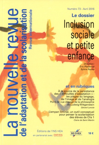 La nouvelle revue de l'adaptation et de la scolarisation N° 73, avril 2016 : Inclusion sociale et pe