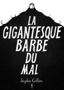 La gigantesque barbe du mal